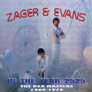 Cover for Zager &amp; Evans · In the Year 2525 (CD) [Japan Import edition] (2016)