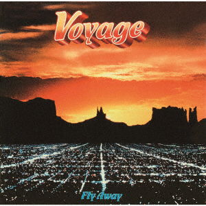 Fly Away - Voyage - Musik - ULTRA VYBE - 4526180612018 - 6. Juli 2022