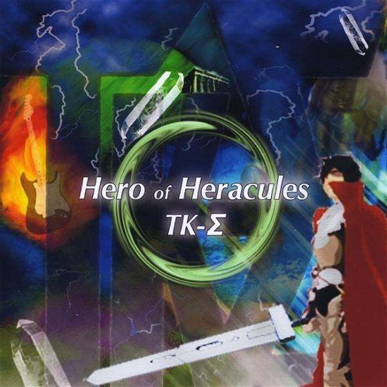 Cover for Tk-e · Hero of Heracules (CD) (2009)