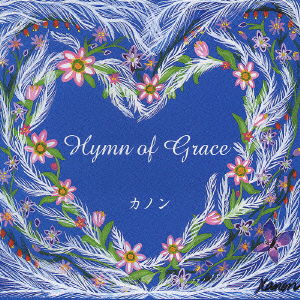 Cover for Canon · Hymn of Grace (CD) [Japan Import edition] (2004)