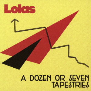 Cover for Lolas · A Dozen or Seven Tapestries (CD) [Japan Import edition] (2020)