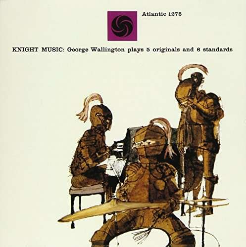 Knight Music - George Wallington - Musik - WARNER - 4943674264018 - 4. August 2017