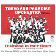 Cover for Tokyo Ska Paradise Orchest · Diamond in Your Heart (CD) [Japan Import edition] (2013)