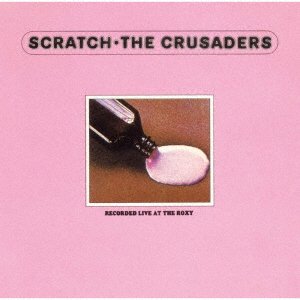 Cover for Crusaders · Scratch (CD) [Japan Import edition] (2023)
