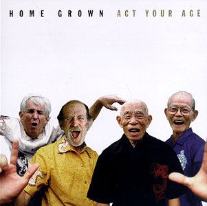 Act Your Age - Home Grown - Music - MCA VICTOR - 4988067036018 - August 25, 1998