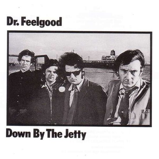 Down by the Jetty - Dr. Feelgood - Musikk - Grand Records - 5018349500018 - 2. desember 1989