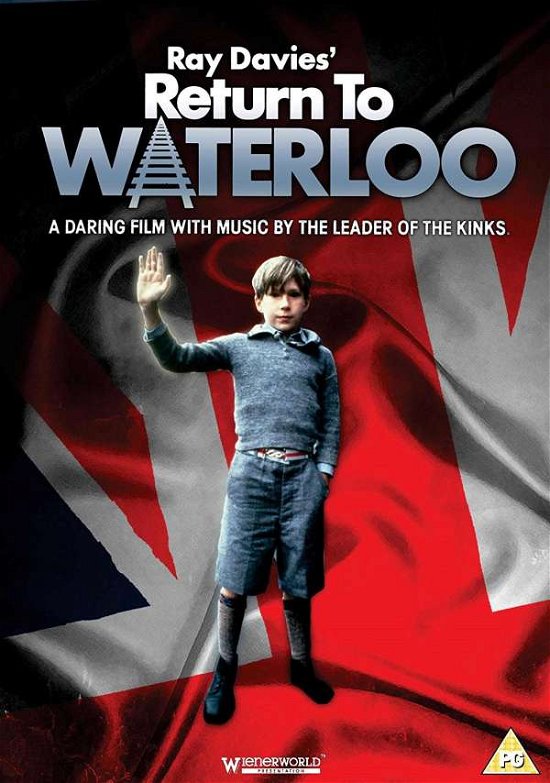 Return to Waterloo - Ray Davies - Film - Wienerworld - 5018755260018 - 13. februar 2017
