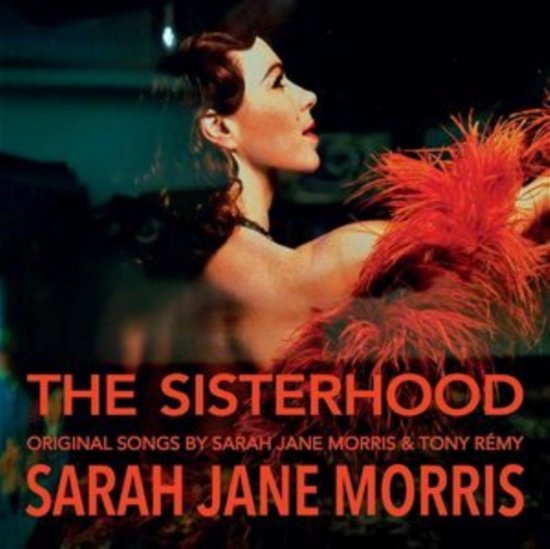 The Sisterhood - Sarah Jane Morris - Muziek - WEATHERBOX - 5038622142018 - 8 maart 2024
