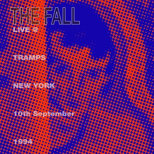 Cover for Fall · Live From The New York Tramps. 1994 (CD) (2020)