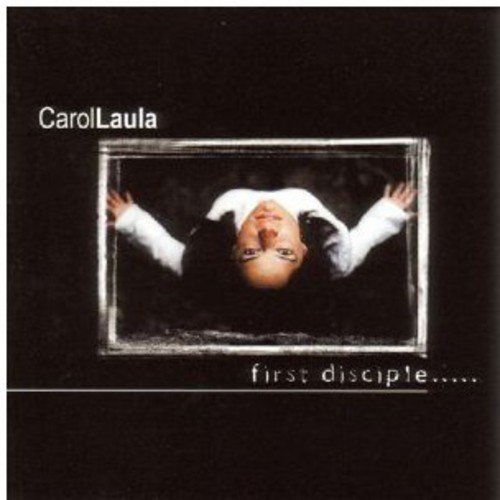 Cover for Carol Laula · First Disciple (CD) (2004)