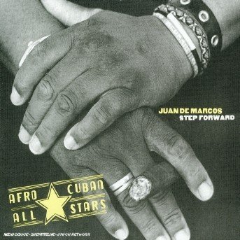 Step Forward ( Afro Cuban All Star) - De Marcos Juan - Musik - WORLD CIRCUIT - 5060099710018 - 