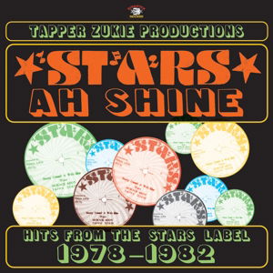 Stars Ah Shine - Star Records 1976-1988 - Tapper Zukie - Musique - KINGSTON SOUNDS - 5060135762018 - 4 mars 2016