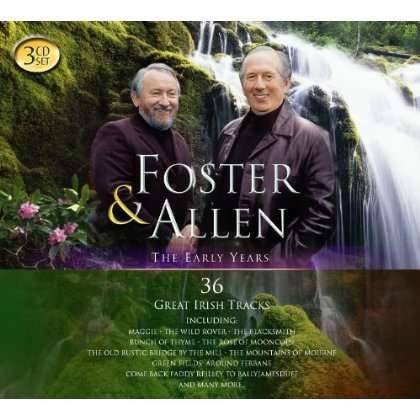 Early Years - Foster & Allen - Musik - CMR RECORDS - 5099141631018 - 7. august 2012