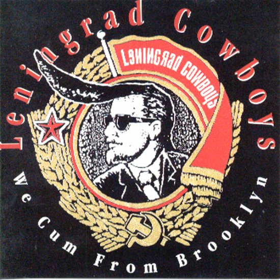 Cover for Leningrad Cowboys · We Cum from Brooklyn (CD) (2007)