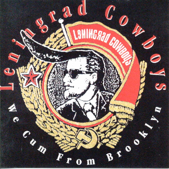 We Cum from Brooklyn - Leningrad Cowboys - Music - PLUTONIUM - 6417734470018 - August 26, 2007