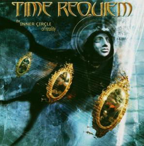 Inner Circle of Reality - Time Requiem - Music - ABP8 (IMPORT) - 7320470044018 - February 1, 2022