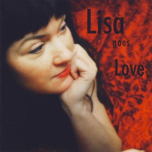 Cover for Swahn Lisa · Lisa Goes Love (CD) (2007)