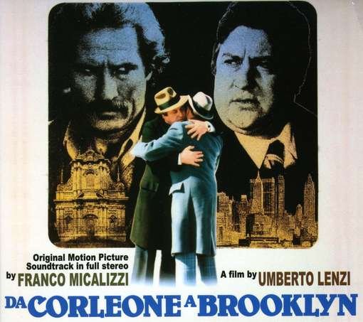 Da Corleone a Brooklyn / O.s.t. - Da Corleone a Brooklyn / O.s.t. - Musikk - BEAT INT. - 8018163095018 - 30. juni 2010