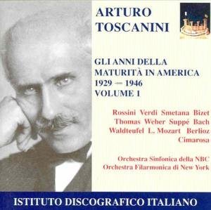 Gli Anni Della Maturita I - Arturo Toscanini - Muzyka - INSTITUTO DISCOGRAFICO IT - 8021945000018 - 17 sierpnia 2000