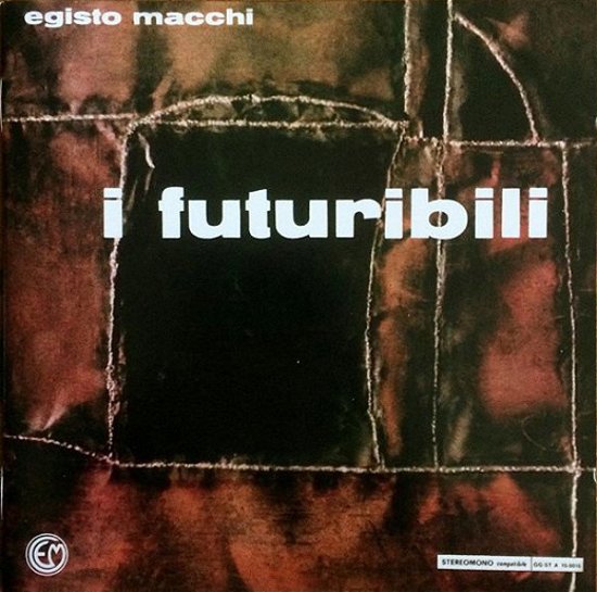 Cover for Egisto Macchi · I Futuribili (CD) (2020)