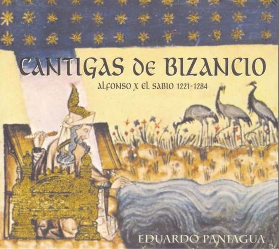 Cover for Paniagua Eduardo · Cantigas De Bizancio (CD) (2011)