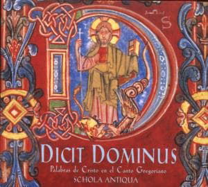 Dicit Dominus - Schola Antiqua - Musik - PNEUMA - 8428353091018 - 19 juni 2011