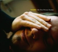 Cover for Tuomo · My Own Private Sunday (CD) (2010)