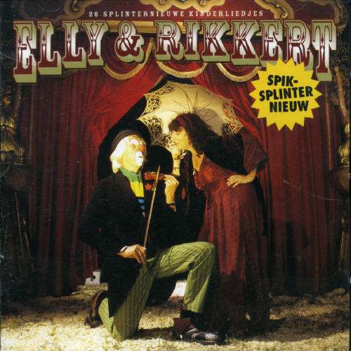 Spiksplinternieuw - Elly & Rikkert - Musik - DISKY - 8717154150018 - 14. juni 2005