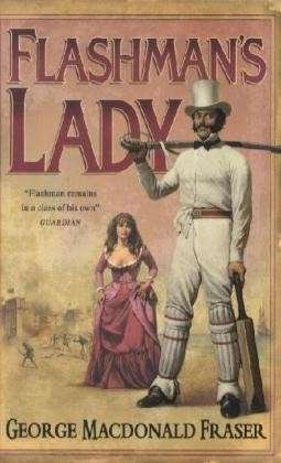 Cover for George MacDonald Fraser · Flashman’s Lady - The Flashman Papers (Paperback Bog) (1999)