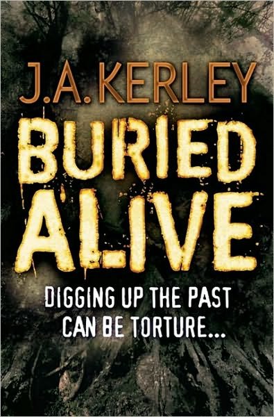 Cover for J.A. KERLEY; BM Author · Buried Alive (Bound Book) [1º edição] (2010)