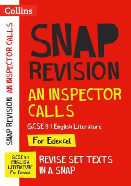 Cover for Collins GCSE · An Inspector Calls: Edexcel GCSE 9-1 English Literature Text Guide: Ideal for the 2025 and 2026 Exams - Collins GCSE Grade 9-1 SNAP Revision (Paperback Book) (2019)