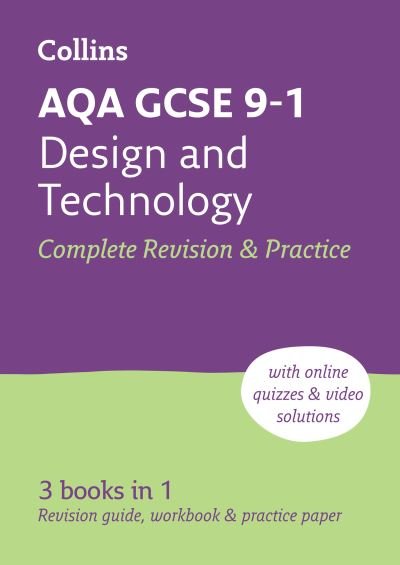 Cover for Collins GCSE · AQA GCSE 9-1 Design &amp; Technology Complete Revision &amp; Practice: Ideal for the 2025 and 2026 Exams - Collins GCSE Grade 9-1 Revision (Paperback Book) [2 Revised edition] (2022)
