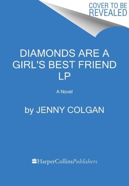 Cover for Jenny Colgan · Diamonds Are a Girl's Best Friend A Novel (Book) (2020)
