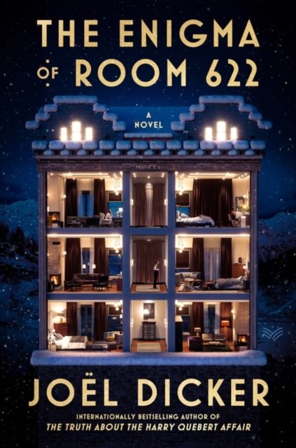 Cover for Joel Dicker · The Enigma of Room 622: A Novel (Pocketbok) (2022)