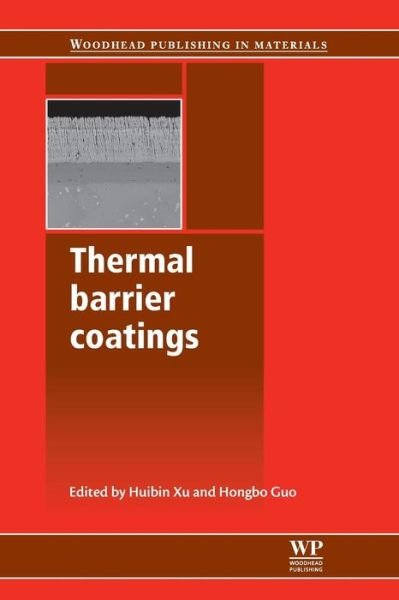Cover for Huibin Xu · Thermal Barrier Coatings - Woodhead Publishing Series in Metals and Surface Engineering (Pocketbok) (2016)