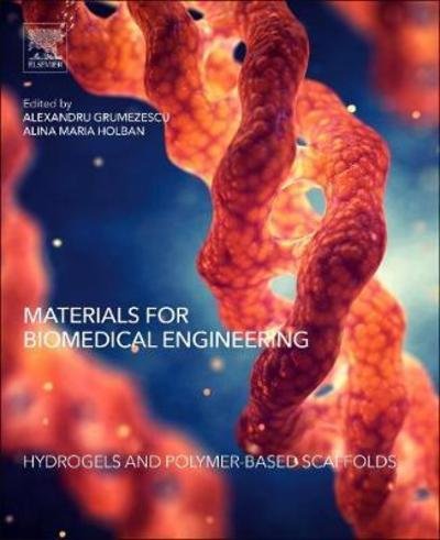 Cover for Holban · Materials for Biomedical Engineering: Hydrogels and Polymer-based Scaffolds (Pocketbok) (2019)