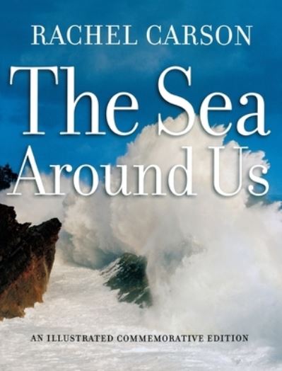 The sea around us - Rachel Carson - Książki - Oxford University Press - 9780195147018 - 13 listopada 2003