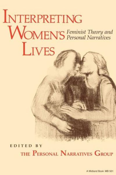 Cover for Personal Narratives Group · Interpreting Women's Lives: Feminist Theory and Personal Narratives (Paperback Book) (1989)