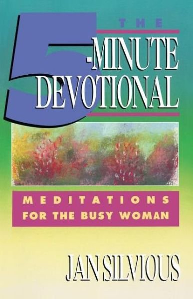 Cover for Jan Silvious · The Five-Minute Devotional: Meditations for the Busy Woman (Pocketbok) (1991)