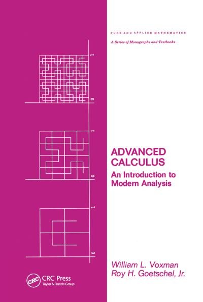 Cover for Voxman · Advanced Calculus: An Introduction to Modern Analysis - Chapman &amp; Hall / CRC Pure and Applied Mathematics (Pocketbok) (2019)