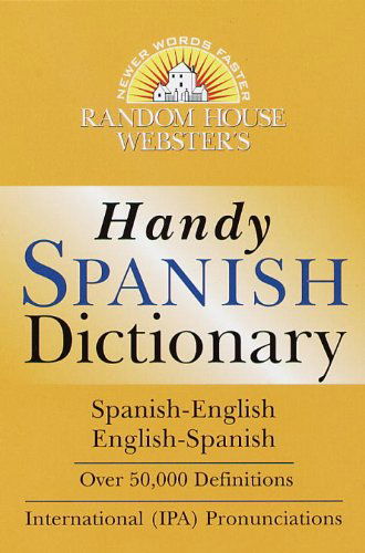 Cover for Random House · Random House Webster's Handy Spanish Dictionary - Handy Reference (Paperback Book) [1st edition] (1999)