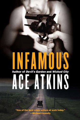 Infamous - Ace Atkins - Książki - Berkley Trade - 9780425239018 - 5 kwietnia 2011