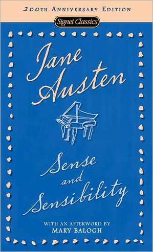 Cover for Jane Austen · Sense and Sensibility - Signet Classics (Paperback Book) [Reprint edition] (2008)