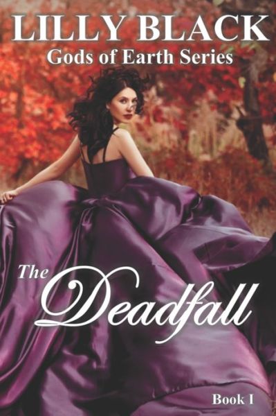 Cover for Lilly Black · The Deadfall (Paperback Book) (2018)