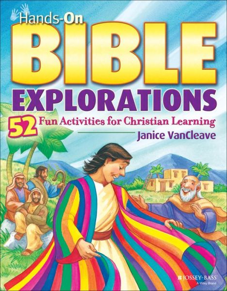 Cover for VanCleave, Janice (Riesel, Texas) · Hands-On Bible Explorations: 52 Fun Activities for Christian Learning (Paperback Book) (2007)