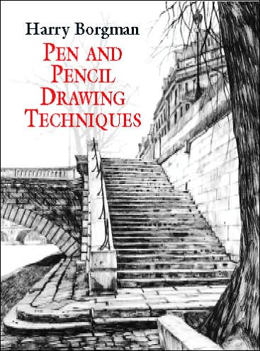 Cover for Harry Borgman · Pen and Pencil Drawing Techniques - Dover Art Instruction (Paperback Book) (2003)