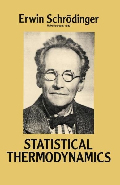 Cover for Erwin Schrodinger · Statistical Thermodynamics - Dover Books on Physics (Paperback Bog) [New edition] (2003)