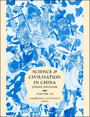 Cover for Joseph Needham · Science and Civilisation in China: Volume 3, Mathematics and the Sciences of the Heavens and the Earth - Science and Civilisation in China (Hardcover Book) (1959)