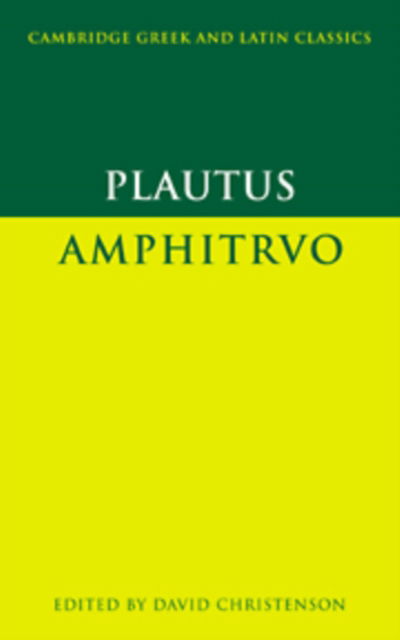 Cover for Plautus · Plautus: Amphitruo - Cambridge Greek and Latin Classics (Hardcover Book) (2000)