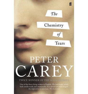Cover for Peter Carey · The Chemistry of Tears (Paperback Book) [Main - Re-issue edition] (2013)